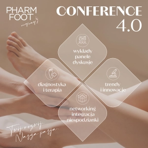 PHARM FOOT CONFERENCE 4.0 - 27 WRZEŚNIA 2026 r. BRONISŁAWÓW